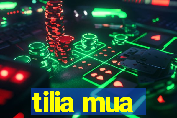 tilia mua